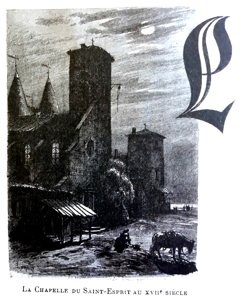 Le Lyon de nos pères, Vingtrinier et Drevet, 1901, page 002, dessin de Joannès Drevet, la chapelle du Saint-Esprit au XVIIe siècle
