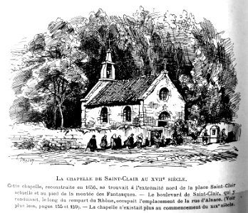 Le Lyon de nos pères, Vingtrinier et Drevet, 1901, page 154, dessin de Joannès Drevet, la chapelle de Saint-Clair au XVIIe siècle