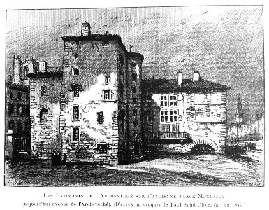 Le Lyon de nos pères, Vingtrinier et Drevet, 1901, page 044, Rougeron-Vignerot-Demoulin, Joannès Drevet et Paul Saint-Olive, les bâtiments de l'Archevêché sur l'ancienne place Montazet