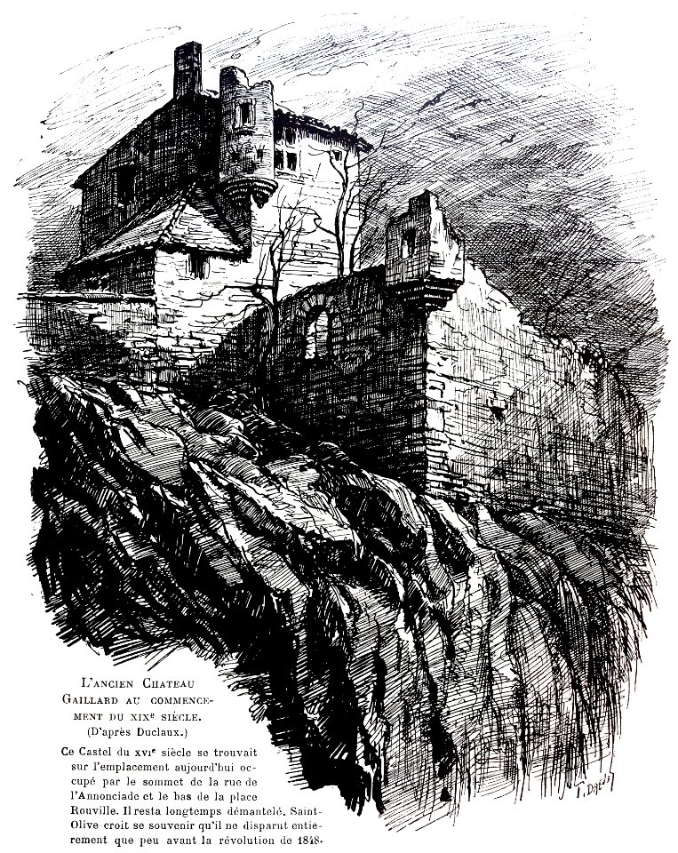 Le Lyon de nos pères, Vingtrinier et Drevet, 1901, page 308, dessin de Joannès Drevet d'après Duclaux, l'ancien château Gaillard au commencement du XIXe siècle
