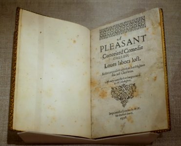 Love's Labors Lost, by William Shakespeare, London, printed by William White for Cuthbert Burby, 1598 - Princeton University Art Museum - DSC07062