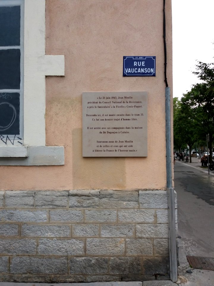 Lyon 1er - Rue Vaucanson, plaque du dernier trajet de Jean Moulin
