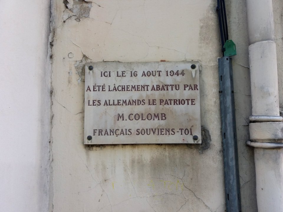 Lyon 9e - Plaque M. Colomb abattu par les Allemands le 16 août 1944