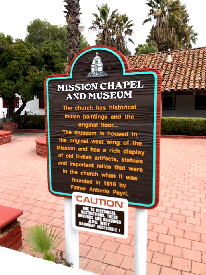 Mission Chapel and Museum Signboard, Mission San Antonio de Pala Asistencia in Pala, California