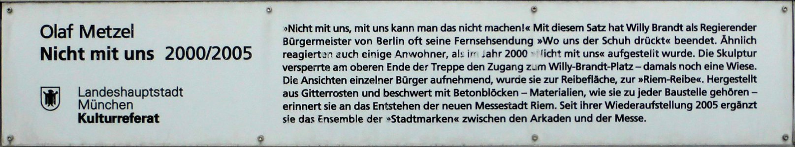 Nicht mit uns (Olaf Metzel; Kulturreferat München), 1
