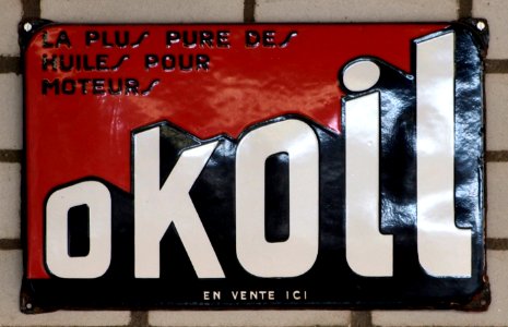 OK OIL, La Plus Pure des Huiles pour Moteurs, enamel advertising sign
