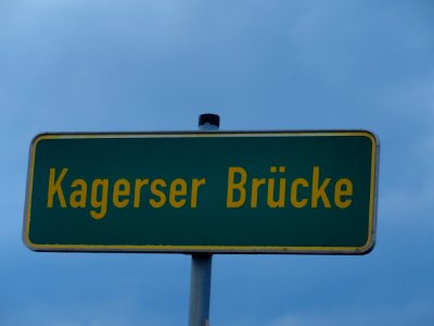 Schild Kagerser Brücke