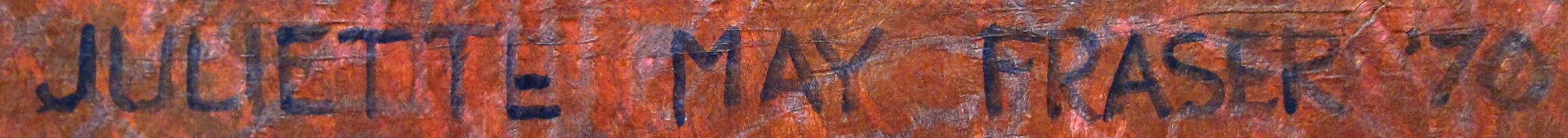 Signature of American painter Juliette May Fraser, 1970