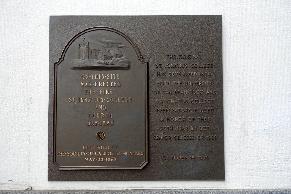 St. Ignatius College and Church plaque - San Francisco, CA - DSC06540
