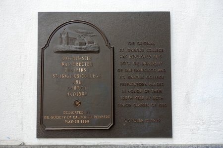 St. Ignatius College and Church plaque - San Francisco, CA - DSC06540