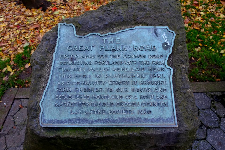 The Great Plank Road plaque, Lang Syne Society, 1960 - Portland, Oregon - DSC01711