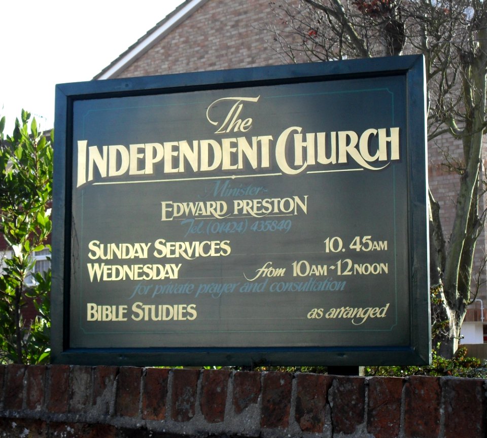 The Independent Church, Albany Road, St Leonards-on-Sea (April 2010) (Signboard)