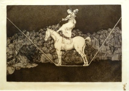 Precise foolishness (A circus queen), by Francisco de Goya y Lucientes, 1815-1824, etching and aquatint on Japanese paper - Museum Berggruen - DSC03781
