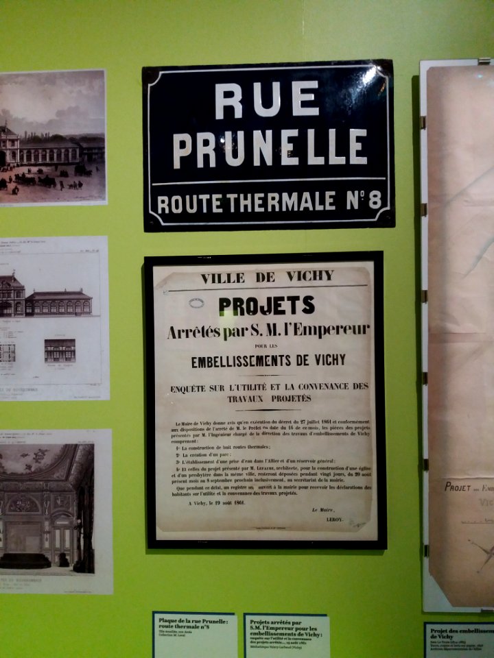 Vichy - Il était une fois la Reine des villes d'eaux - Plaque de la rue Prunelle, projets arrêtés par S.M. l'Empereur