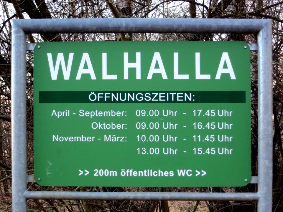 Walhalla Zeiten offen