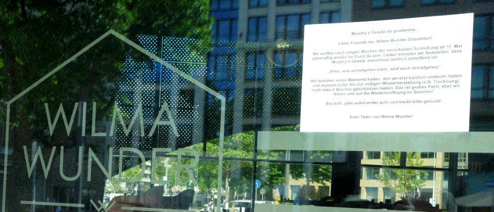 Wilma Wunder Düsseldorf, Murphys Gesetz, Corona-Pandemie Juni 2020