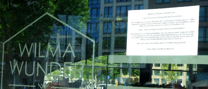 Wilma Wunder Düsseldorf, Murphys Gesetz, Corona-Pandemie Juni 2020