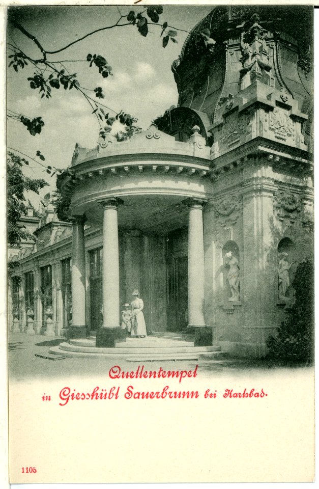 01105-Gieshübel-1899-Sauerbrunn - Quellentempel-Brück & Sohn Kunstverlag