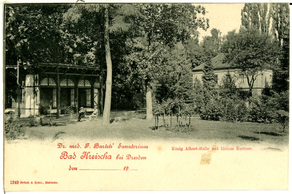 01249-Kreischa-1899-Sanatorium, König Albert - Halle, kl. Kurhaus-Brück & Sohn Kunstverlag