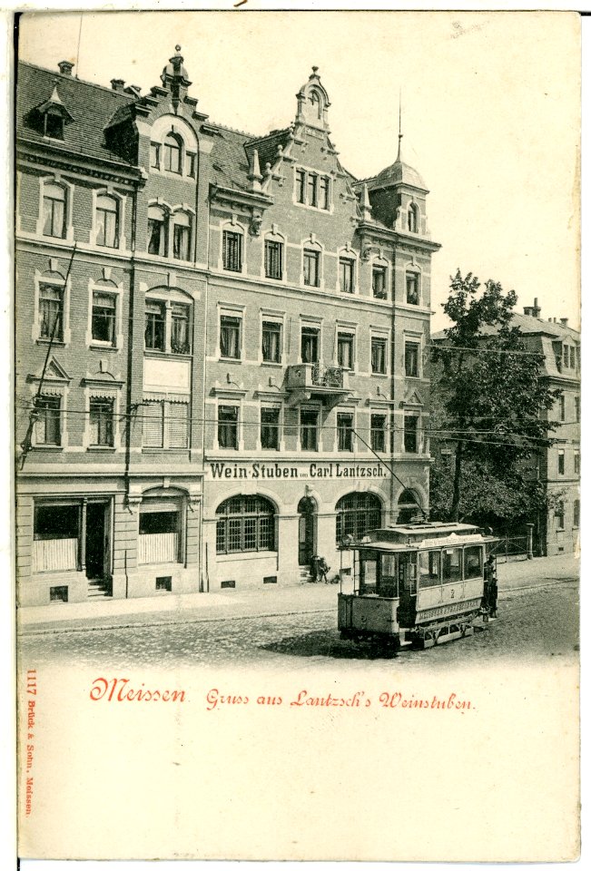01117-Meißen-1899-Lantzschs Weinstuben mit Straßenbahn-Brück & Sohn Kunstverlag
