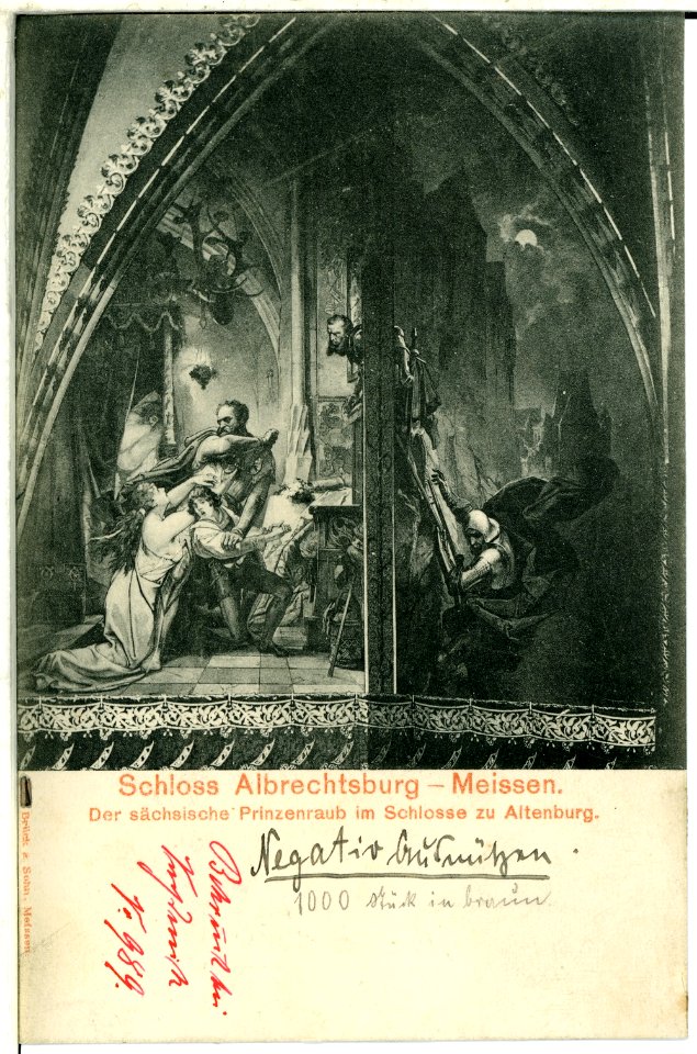 00989-Meißen-1899-Albrechtsburg, Der Sächsische Prinzenraub zu Altenburg-Brück & Sohn Kunstverlag