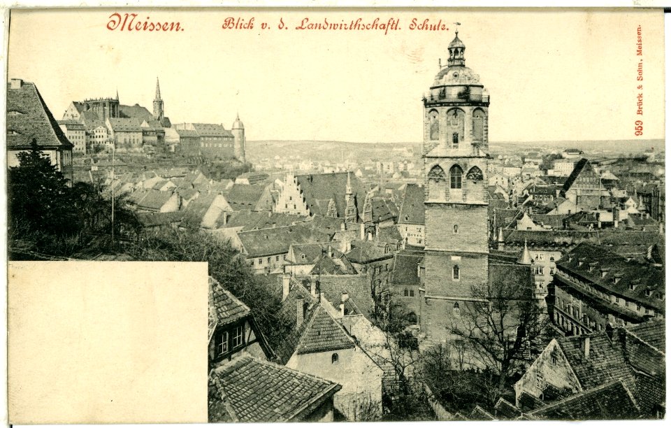 00959-Meißen-1899-Blick von der Landwirtschaftliche Schule auf Kirche, Stadt und Burgberg-Brück & Sohn Kunstverlag
