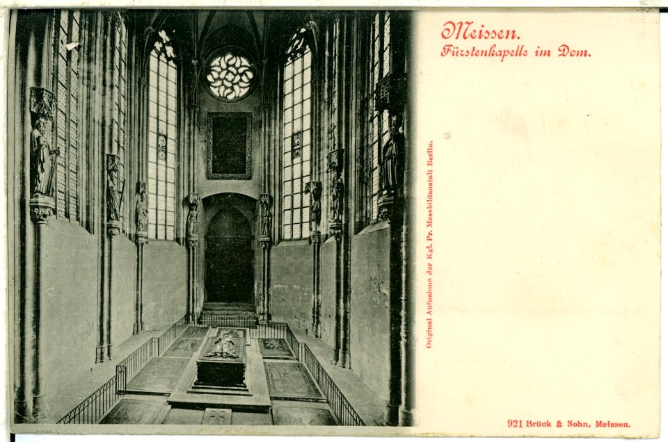 00921-Meißen-1899-Fürstenkapelle-Brück & Sohn Kunstverlag