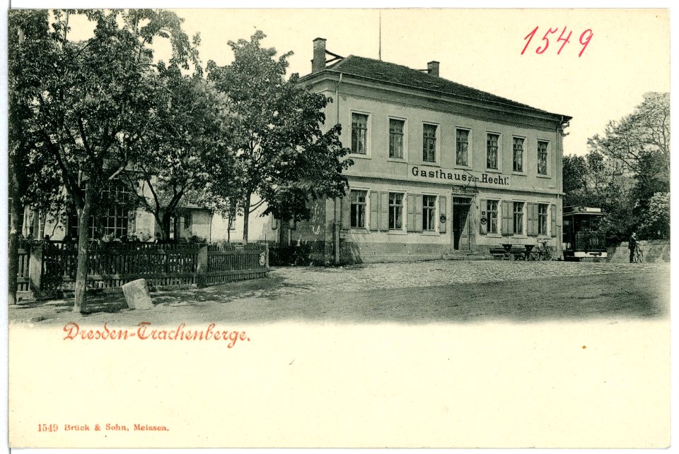 01549-Dresden-1901-Trachenberge Gasthaus zum Hecht-Brück & Sohn Kunstverlag