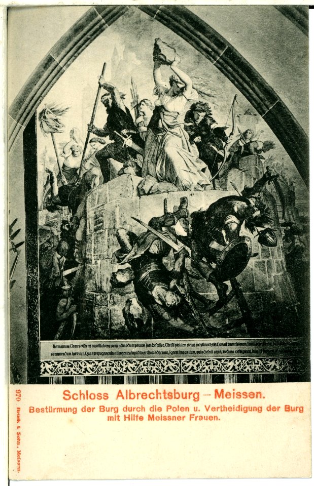 00970-Meißen-1899-Albrechtsburg, Bestürmung der Burg durch die Polen-Brück & Sohn Kunstverlag