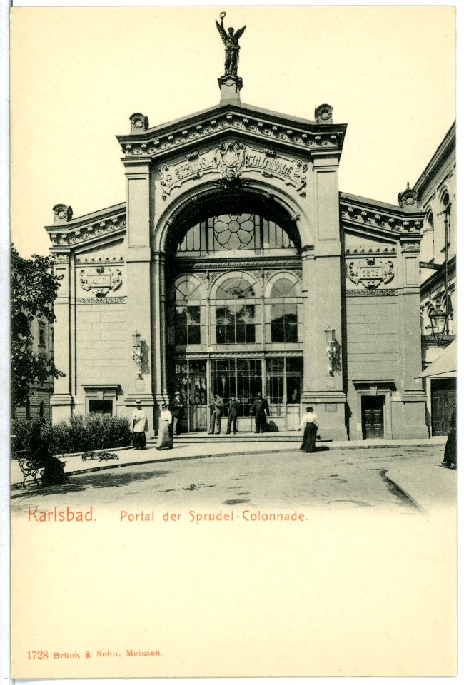 01728-Karlsbad-1901-Portal der Sprudel Colonade-Brück & Sohn Kunstverlag