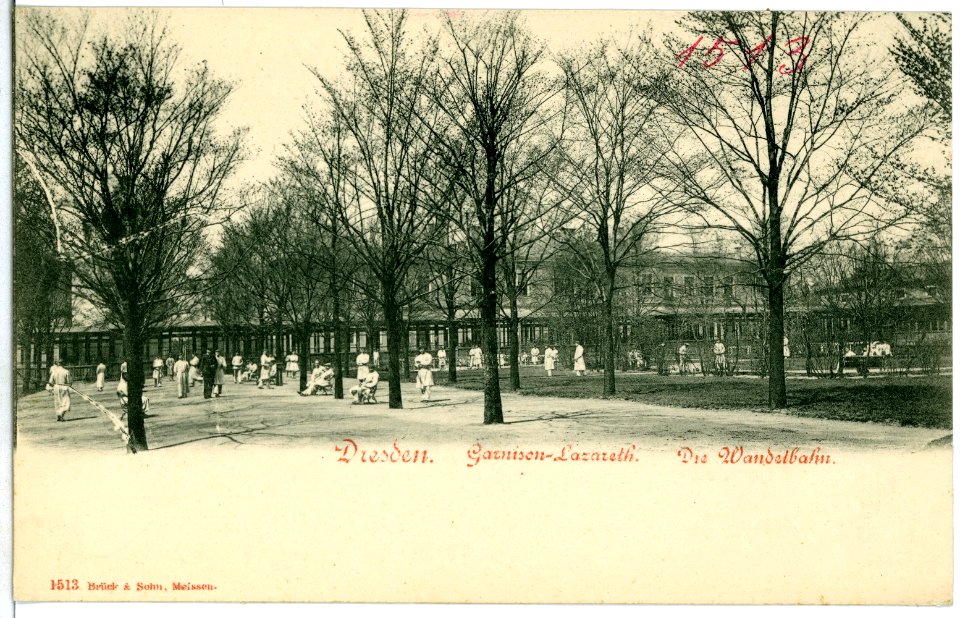 01513-Dresden-1900-Garnison-Lazarett, Die Wandelbahn-Brück & Sohn Kunstverlag