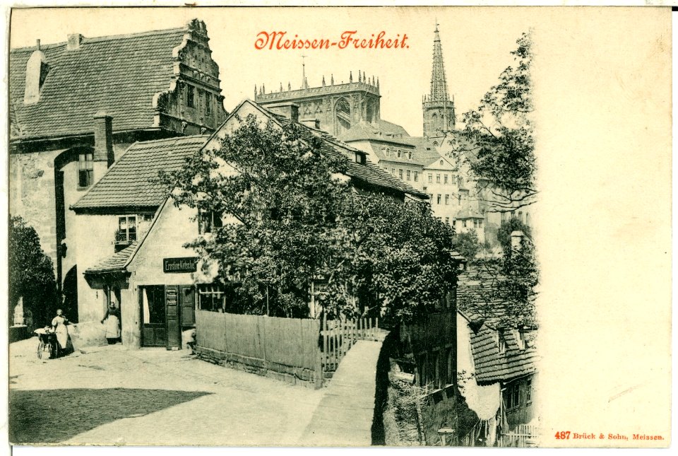 00487-Meißen-1898-Freiheit-Brück & Sohn Kunstverlag
