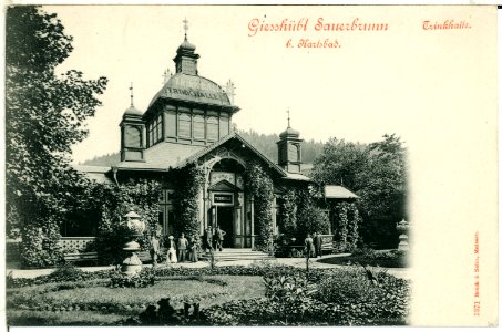 01371-Gießhübl-Sauerbrunn-1899-Trinkhalle-Brück & Sohn Kunstverlag