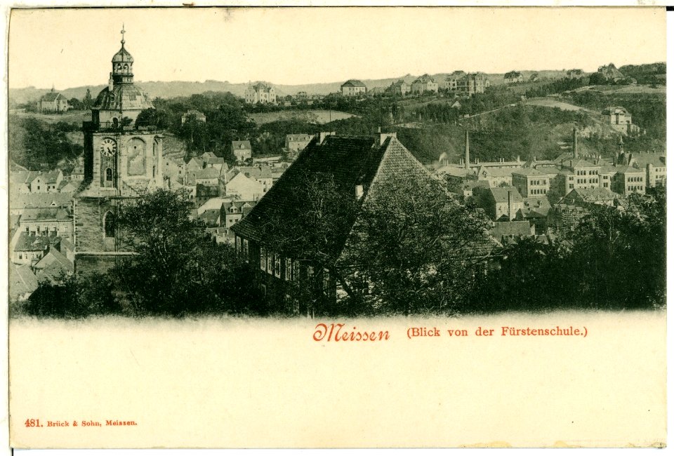 00481-Meißen-1898-Blick von der Fürstenschule-Brück & Sohn Kunstverlag