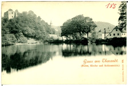 00185-Tharandt-1898-Ruine, Kirche, Schloßteich-Brück & Sohn Kunstverlag