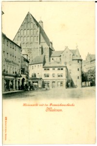 00486-Meißen-1898-Kleinmarkt mit Franziskanerkirche, Restaurant A. Beulig-Brück & Sohn Kunstverlag