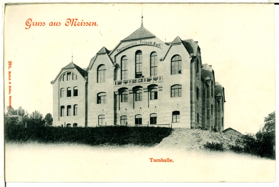 00294-Meißen-1898-Turnhalle (Frisch Auf)-Brück & Sohn Kunstverlag