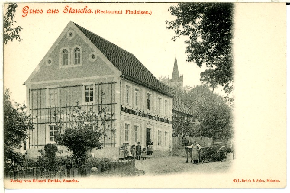 00471-Staucha-1898-Restaurant Findeisen-Brück & Sohn Kunstverlag