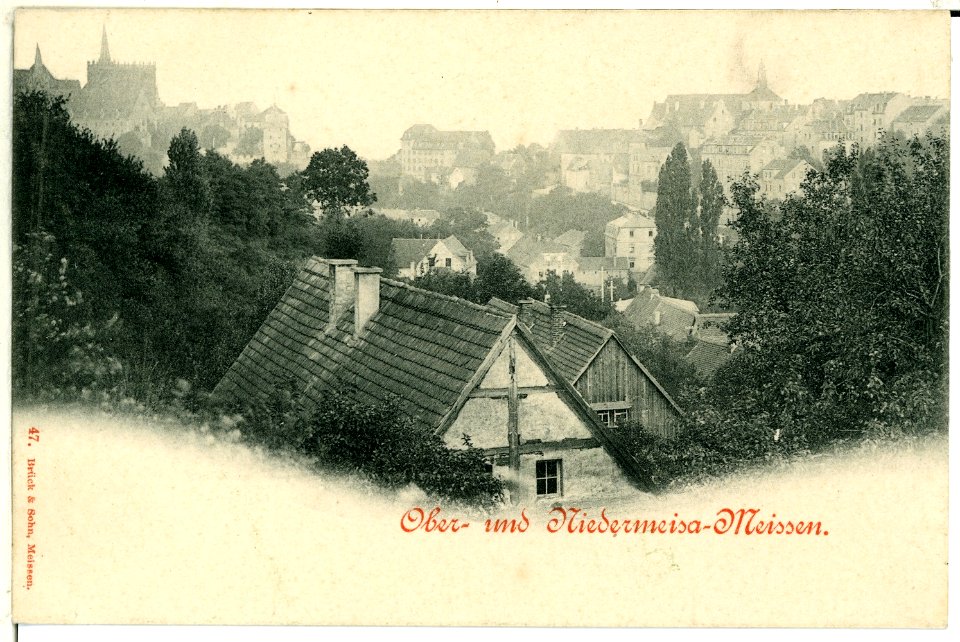 00047-Meißen-1898-Ober- und Niedermeisa-Brück & Sohn Kunstverlag