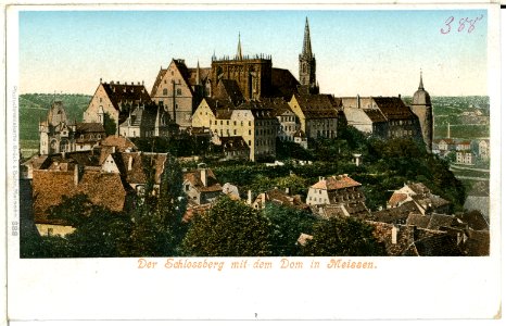 00388-Meißen-1898-Schloßberg und Dom-Brück & Sohn Kunstverlag