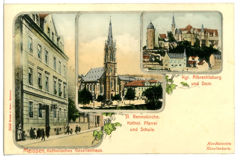 02444-Meißen-1902-Katholisches Gesellenhaus, Bennokirche, Albrechtsburg-Brück & Sohn Kunstverlag