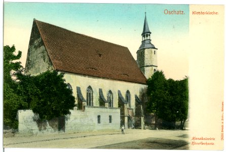02634-Oschatz-1902-Klosterkirche-Brück & Sohn Kunstverlag