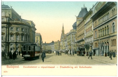 03270-Budapest-1903-Elisabethring mit Volkstheater und Straßenbahn-Brück & Sohn Kunstverlag