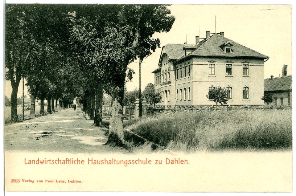 02883-Dahlen-1903-Landwirtschaftliche Haushaltungsschule-Brück & Sohn Kunstverlag