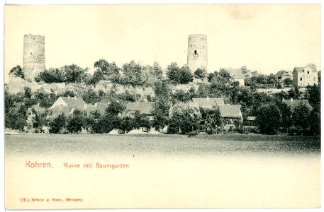 01951-Kohren-1901-Ruine und Baumgarten-Brück & Sohn Kunstverlag