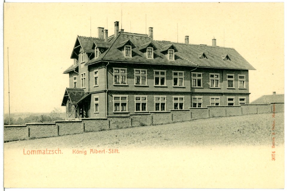 03074-Lommatzsch-1903-König Albert Stift-Brück & Sohn Kunstverlag