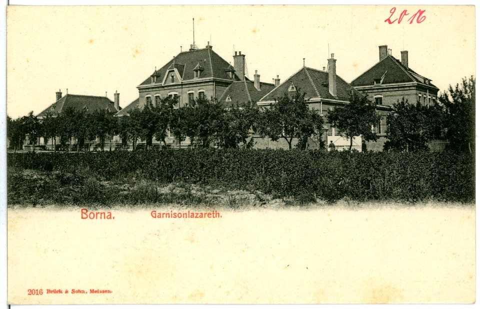 02016-Borna-1901-Garnisonlazarett-Brück & Sohn Kunstverlag