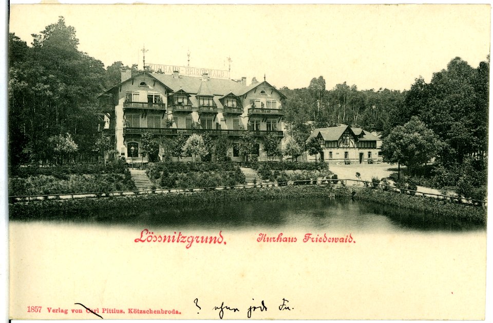 01857-Lößnitzgrund-1901-Kurhaus Friedewald-Brück & Sohn Kunstverlag