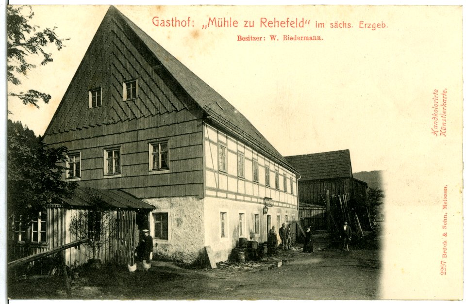 02297-Rehefeld-1902-Gasthof "Mühle zu Rehefeld"-Brück & Sohn Kunstverlag