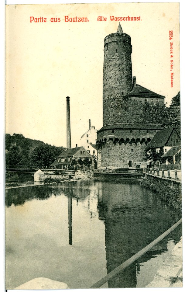 02554-Bautzen-1902-Alte Wasserkunst-Brück & Sohn Kunstverlag